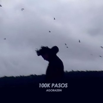 Agorazein 100k Pasos