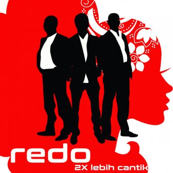 REDO 2X Lebih Cantik