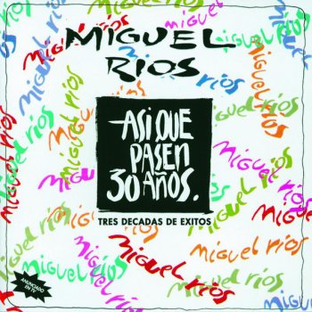 Miguel Rios Año 2000 Look At That Light