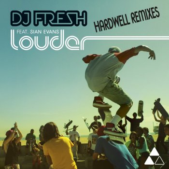 DJ Fresh feat. Sian Evans Louder (Hardwell Remix)