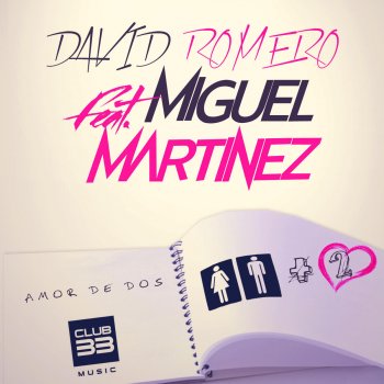 David Romero feat. Miguel Martinez Amor de Dos (Radio Edit)