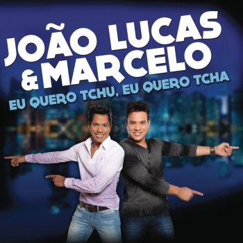 João Lucas & Marcelo Eu Quero Tchu Eu Quero Tcha (Tchu Tcha Tcha) (Rico Bernasconi Remix)