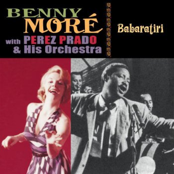Исполнитель Benny More & Perez Prado, альбом Barbaratiri