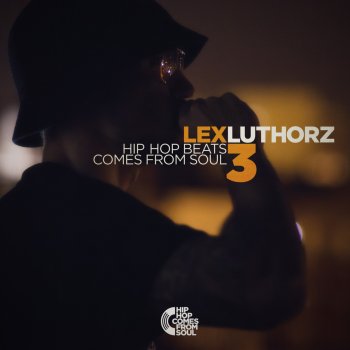 Lex Luthorz feat. Eric El Niño La Poesía de Mi Camino (Instrumental)