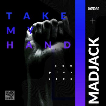 Madjack Take My Hand