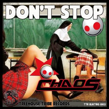 CHAOS Don't Stop