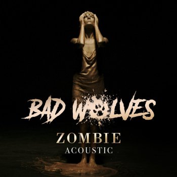 Bad Wolves Zombie (Acoustic)