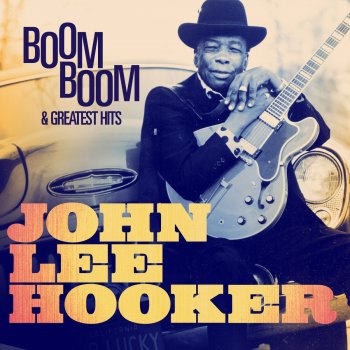 John Lee Hooker Whiskey and Wimmen (Remastered)