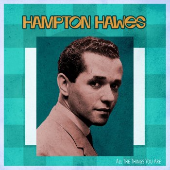 Hampton Hawes I'll Remember April