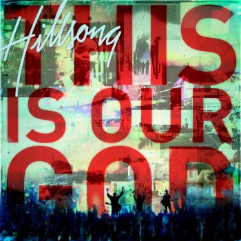 Hillsong Worship With Everything