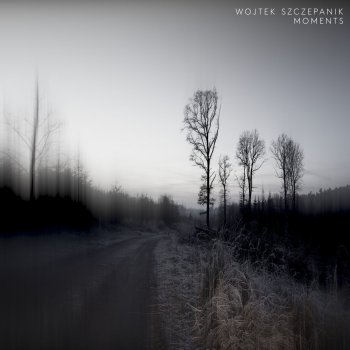 Wojtek Szczepanik Moments