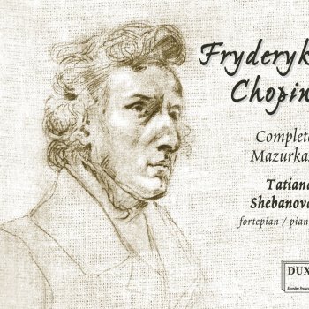 Исполнитель Tatiana Shebanova, альбом Chopin: Complete Mazurkas