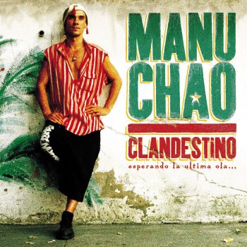 Manu Chao Clandestino