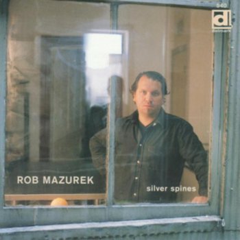 Rob Mazurek Through the Window There Was a Green and Blue Dress