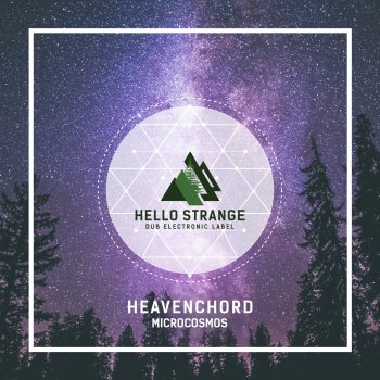 Heavenchord Microcosmos 2 (Skytechnic Remix)