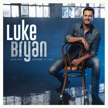 Luke Bryan Where Are We Goin'