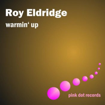 Roy Eldridge After You've Gone (Alternate Take)