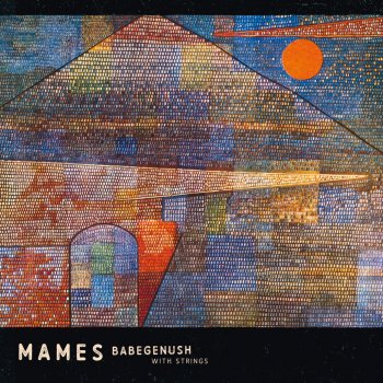 Mames Babegenush Timofei's Hora