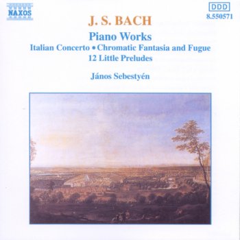 János Sebestyén Italian Concerto, Bwv 971: (Allegro)