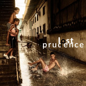 Prudence Lost