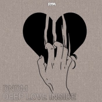 DNDM Deep Love Inside