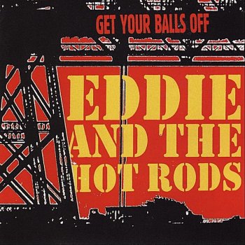 Eddie & The Hot Rods Get Out of Denver