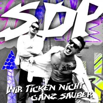 SDP Wir ticken nicht ganz sauber (Instrumental)