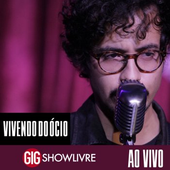 Vivendo do Ócio Fora, Mônica (Ao Vivo)