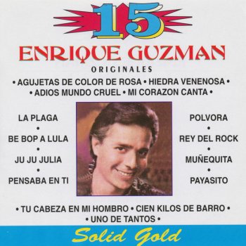 Enrique Guzman Adios Mundo Cruel