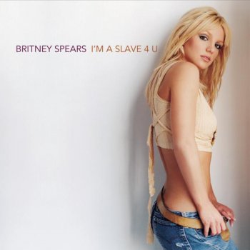 Britney Spears I'm a Slave 4 U