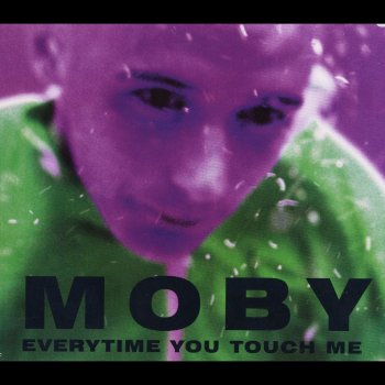 Moby Everytime You Touch Me (Uplifting mix)