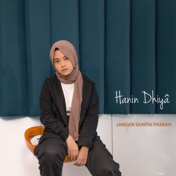 Hanin Dhiya Suatu Saat Nanti