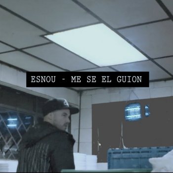 Esnou Me Se el Guion