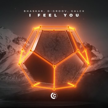 Bhaskar feat. D-Groov & Galck I Feel You