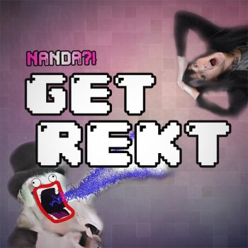 Nanda GET REKT