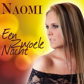 Naomi Een Zwoele Nacht