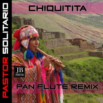 Pastor Solitario Chiquitita