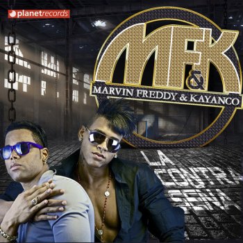 Marvin Freddy & Kayanco feat. Chacal Y Yakarta Eso Que Tu Tienes