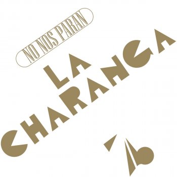 Charanga 76 No Nos Pararan