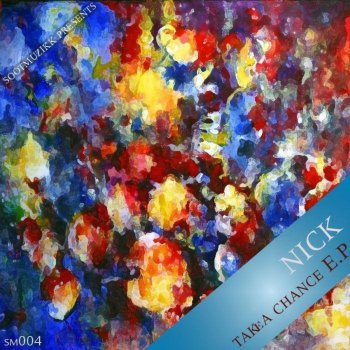 NICK Nothing To Lose - Original Mix