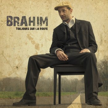 Brahim Sans se retourner