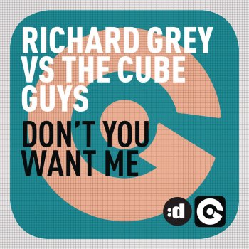 Исполнитель Richard Grey feat. The Cube Guys, альбом Don't You Want Me