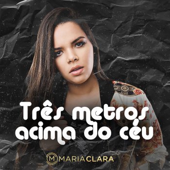 Maria Clara Três Metros Acima do Céu