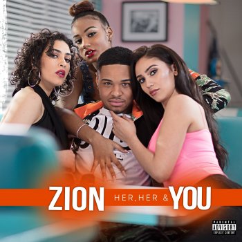 Zion Her, Her & You