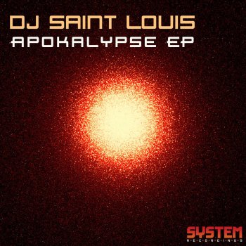 Исполнитель Dj Saint Louis, альбом Apokalypse