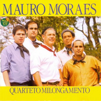Исполнитель Mauro Moraes, альбом Cuia e Cambona (feat. Quarteto Milongamento)