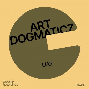 Art Dogmaticz Liar (Extended Mix)
