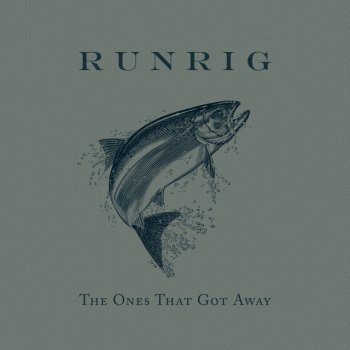 Runrig And We'll Sing