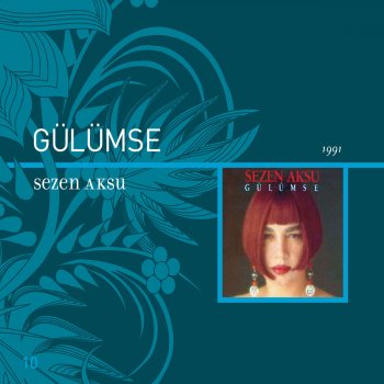 Sezen Aksu Gülümse