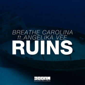 Breathe Carolina feat. Angelika Vee RUINS - Extended Mix